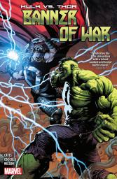 Icon image Hulk Vs. Thor: Banner Of War