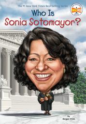 Icon image Who Is Sonia Sotomayor?