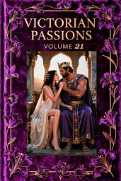 Icon image Victorian Passions: Volume 21 Bonus