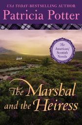 Icon image The Marshal and the Heiress