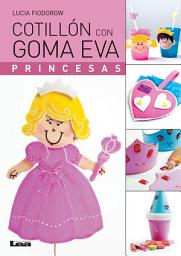 Icon image Cotillón con goma eva: Princesas