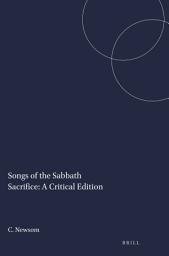 Icon image Songs of the Sabbath Sacrifice: A Critical Edition