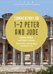 Icon image Commentary on 1-2 Peter and Jude: From The Baker Illustrated Bible Commentary
