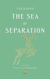 Icon image The Sea of Separation: A Translation from the Ramayana of Tulsidas