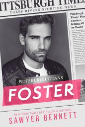 Icon image Foster: A Pittsburgh Titans Novel