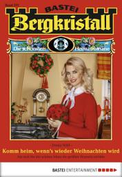 Icon image Bergkristall - Folge 273: Komm heim, wenn’s wieder Weihnachten wird