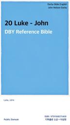 Icon image 20 Luke - John: DBY Reference Bible