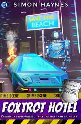 Icon image Foxtrot Hotel: Meet the short arm of the law