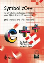 Icon image SymbolicC++:An Introduction to Computer Algebra using Object-Oriented Programming: An Introduction to Computer Algebra using Object-Oriented Programming, Edition 2