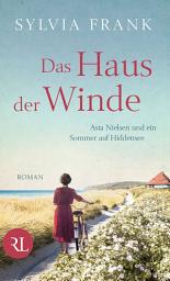 Icon image Das Haus der Winde: Asta Nielsen und ein Sommer auf Hiddensee, Ausgabe 2