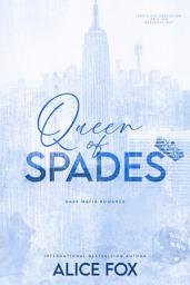 Icon image Queen of Spades: Dark Mafia Romance