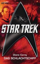 Icon image Star Trek: Das Schlachtschiff: Roman
