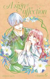 Icon image A Sign of Affection - Chapitre 6 (VF)