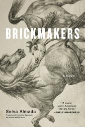 Icon image Brickmakers: A Novel