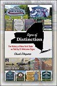 Icon image Signs of Distinction: The History of New York State as Told by 51 Welcome Signs