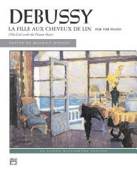 Icon image La fille aux cheveux de lin (The Girl with the Flaxen Hair): For Early Advanced Piano