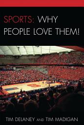 Icon image Sports: Why People Love Them!