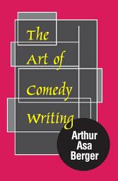 Icon image The Art of Comedy Writing