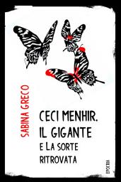 Icon image Ceci Menhir, il Gigante e La sorte ritrovata
