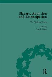 Icon image Slavery, Abolition and Emancipation Vol 2: Writings in the British Romantic Period