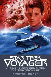 Icon image Star Trek - Voyager 13: Kleine Lügen erhalten die Feindschaft 2
