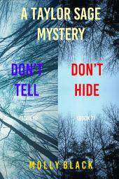 Icon image Taylor Sage FBI Suspense Thriller Bundle: Dont Tell (#6) and Dont Hide (#7)