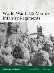 Icon image World War II US Marine Infantry Regiments