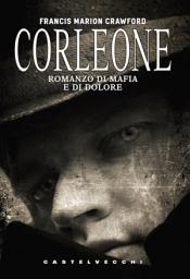 Icon image Corleone: Romanzo di mafia e di dolore
