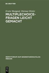 Icon image Multiplechoice-Fragen leicht gemacht: Eine Einführung in die Struktur der Fragen
