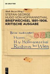 Icon image Briefwechsel 1891–1906. Kritische Ausgabe