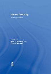 Icon image Human Sexuality: An Encyclopedia
