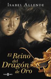 Icon image El Reino del Dragón de Oro (Memorias del Águila y del Jaguar 2)
