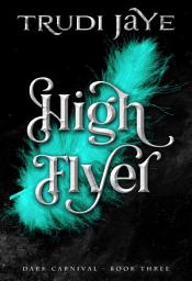 Icon image High Flyer: A Thrilling Paranormal Fantasy Romance