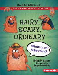 Icon image Hairy, Scary, Ordinary, 20th Anniversary Edition: What Is an Adjective?
