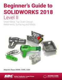 Icon image Beginner's Guide to SOLIDWORKS 2018 - Level II