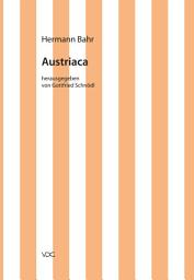 Icon image Hermann Bahr / Austriaca: Kritische Schriften in Einzelausgaben