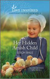 Icon image Her Hidden Amish Child: Volume 4
