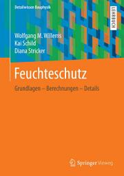 Icon image Feuchteschutz: Grundlagen – Berechnungen – Details