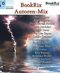 Icon image BookRix Autoren-Mix: Leseproben, Storys, Gedichte von BookRix Autoren