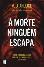 Icon image À Morte Ninguém Escapa