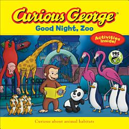Icon image Curious George Good Night, Zoo
