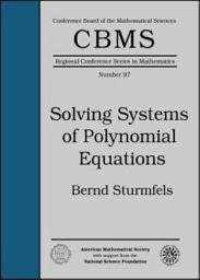 Icon image Solving Systems of Polynomial Equations