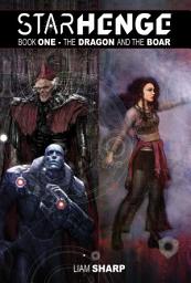 Icon image Starhenge Book One: The Dragon and the Boar Deluxe Edition