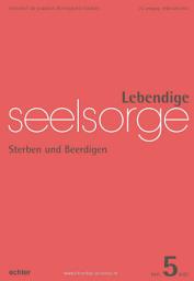 Icon image Lebendige Seelsorge 5/2021: Sterben und Beerdigen