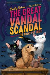 Icon image The Great Vandal Scandal