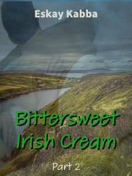 Icon image Bittersweet Irish Cream: Part 2: Red Jackie