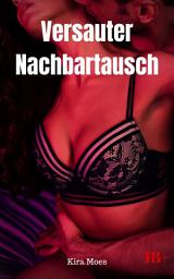 Icon image Versauter Nachbartausch: Geile Story, Ausgabe 2