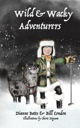 Icon image Wild & Wacky Adventurers: Volume 1