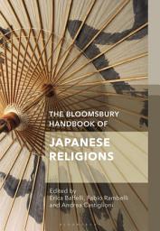 Icon image The Bloomsbury Handbook of Japanese Religions