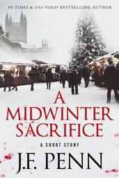 Icon image A Midwinter Sacrifice: A Short Story